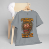I’ve Seen Some Things – Most of Them Were Me Tee